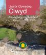 Llwybr Clywedog - A Community Miles Route